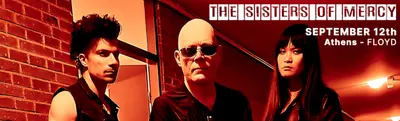 The Sisters of Mercy in Athens: A Review of the Floyd Show